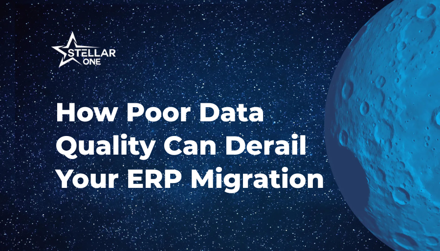 How Poor Data Quality Can Derail Your ERP Migration