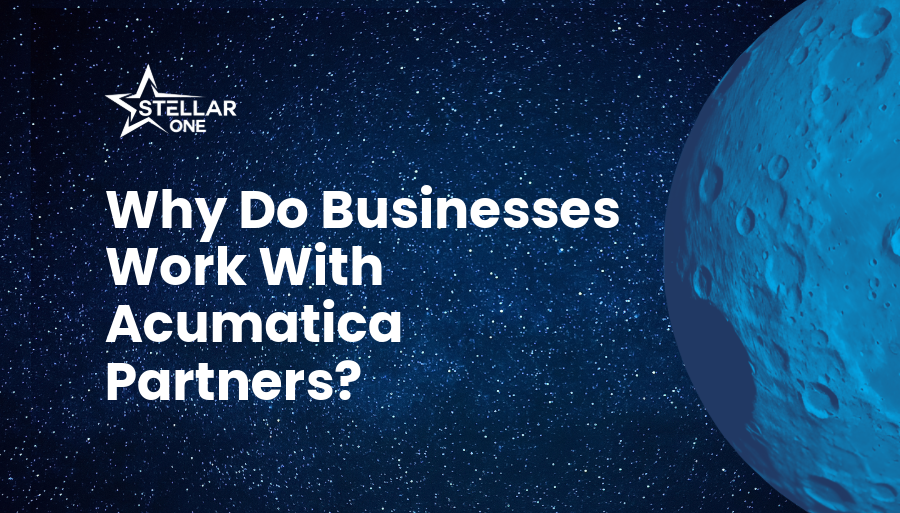 Why Do Businesses Work With Acumatica Partners for ERP?