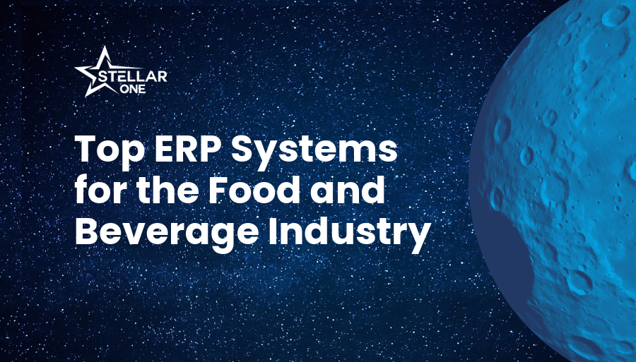 Top 8 ERP Systems for the Food and Beverage Industry